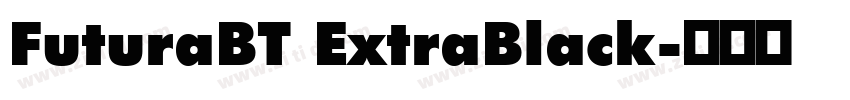 FuturaBT ExtraBlack字体转换